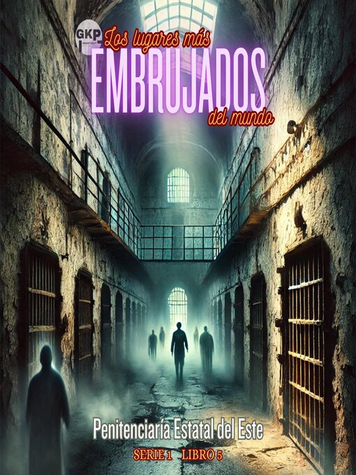 Title details for Penitenciaría Estatal del Este by Grant Kelly - Available